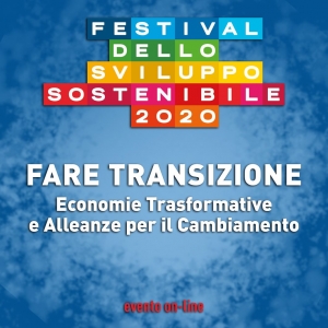 “Fare Transizione. Economie trasformative e alleanze per il cambiamento”, l’incontro online