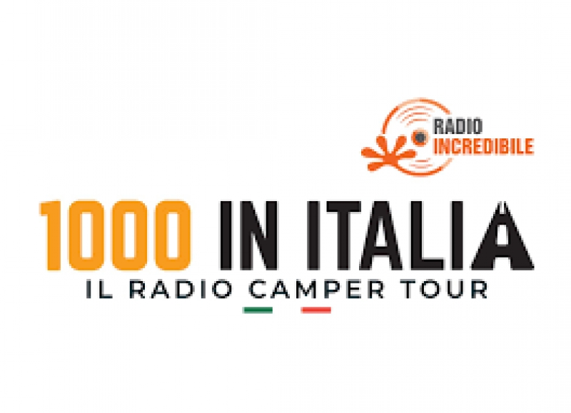 &quot;Mille in Italia&quot;, il radio Camper tour dell&#039;associazione Radio Incredibile nel Paese che riparte