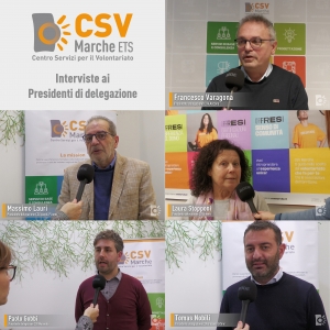 Il CSV Marche sui territori, numeri e impegni delle Delegazioni nelle parole dei cinque presidenti  (video)