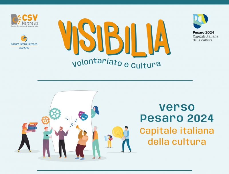 Visibilia – Volontariato è cultura, incontro di restituzione del percorso CSV verso Pesaro2024