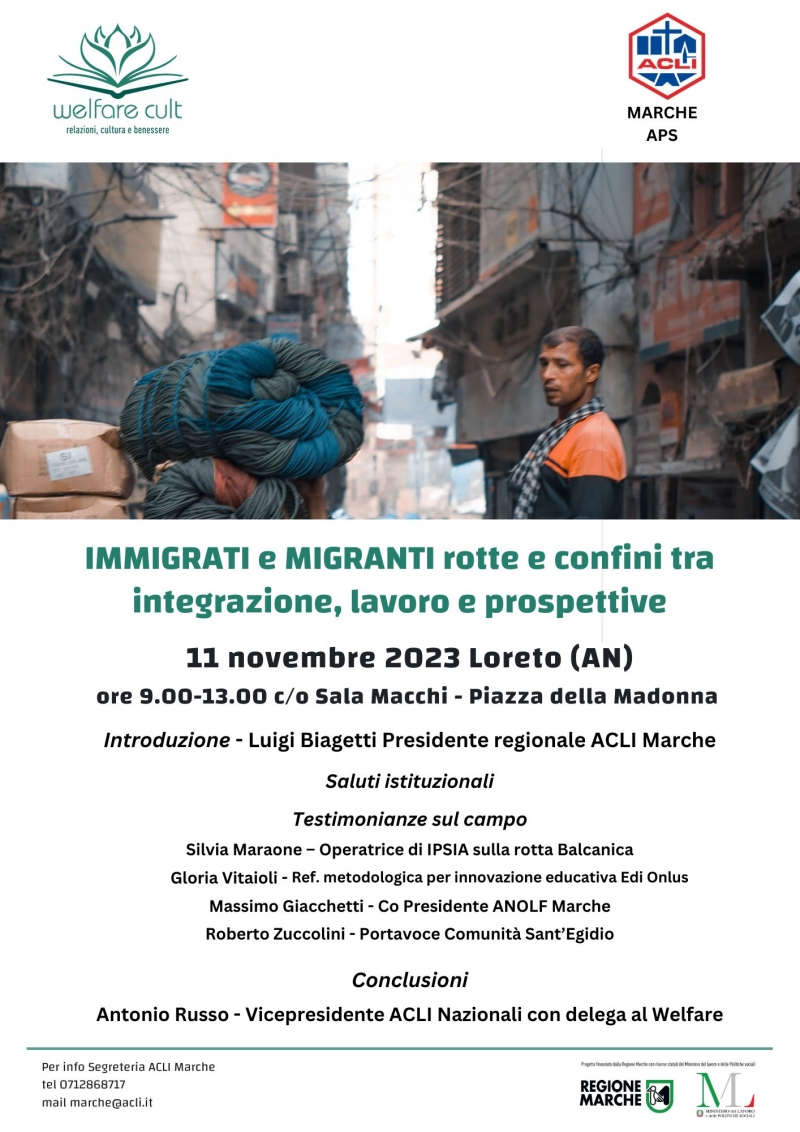 Convegno Acli Marche &quot;Immigrati e migranti. Rotte e confini tra integrazione lavoro e prospettive&quot;