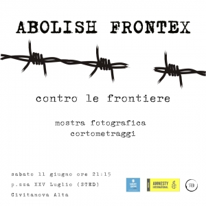 “Abolish frontex” mostra fotografica e cortometraggi